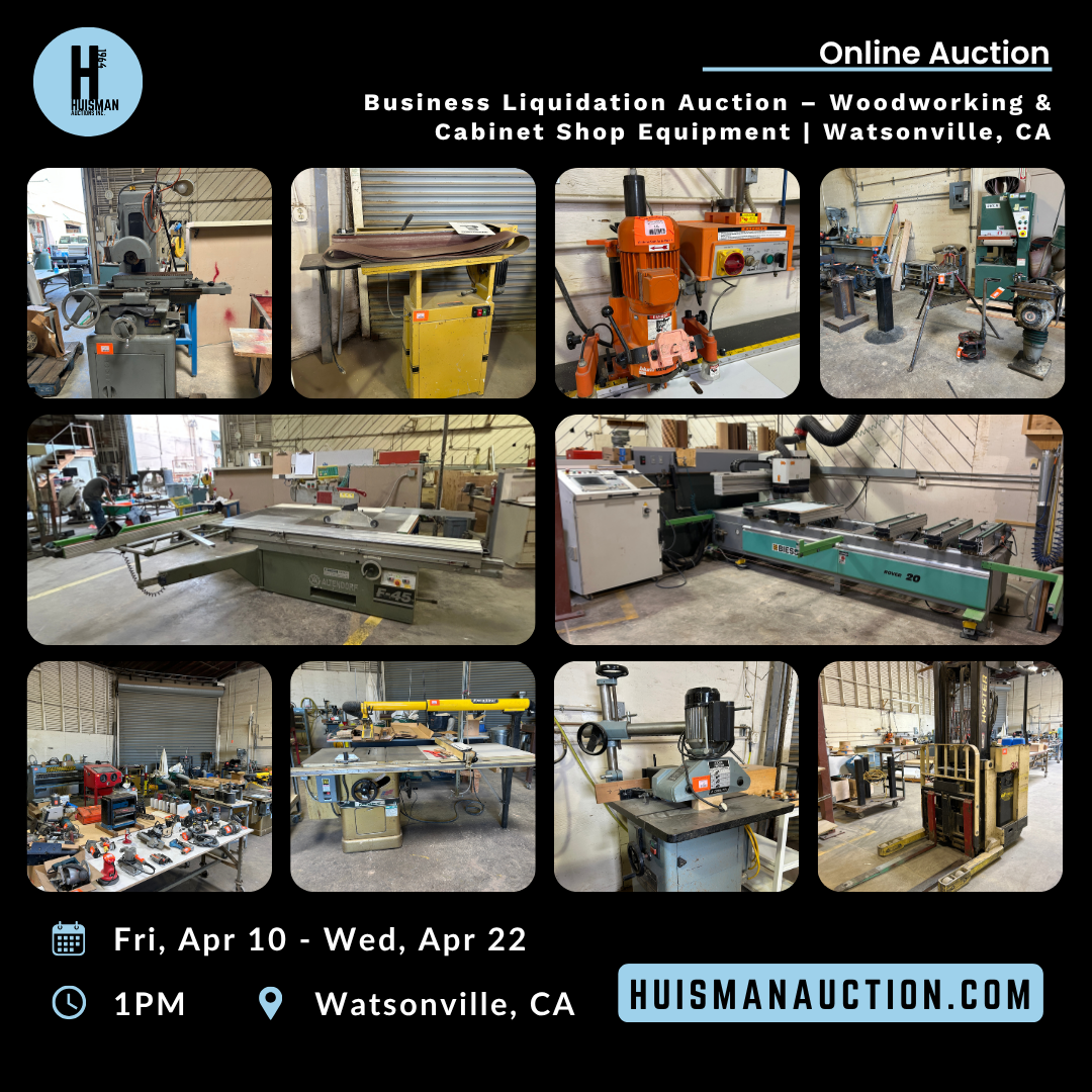 Business Liquidation Auction – Woodworking & Cabinet Shop Equipment | Watsonville, CA